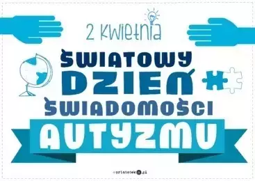 Zdjęcie do Światowy Dzień Świadomości Autyzmu
