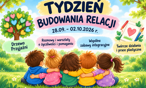 Zdjęcie do Tydzień Budowania Relacji w Przedszkolu